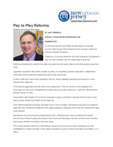 Pay to Play Reforms SUNDAY, 25 AUGUST[removed]:46 BY JEFF BRINDLE SPECIAL TO NEWJERSEYNEWSROOM.COM COMMENTARY