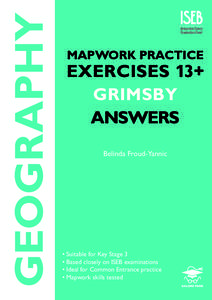 GEOGRAPHY  MAPWORK PRACTICE EXERCISES 13+ GRIMSBY