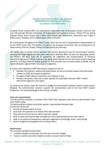 European Forest Institute (EFI) is now seeking an ADMINISTRATIVE ASSISTANT for FLEGT Asia to reinforce its EU FLEGT Facility European Forest Institute (EFI) is an international organisation with 22 European member countr