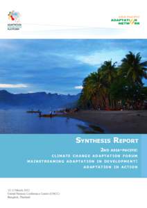 Synthesis Report 2nd asia-pacific  climate change adaptation forum