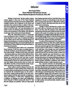 Alan Fogel, Editor Rosen Method International Journal Rosen Method Bodywork Practitioner, PhD, LMT Fogel