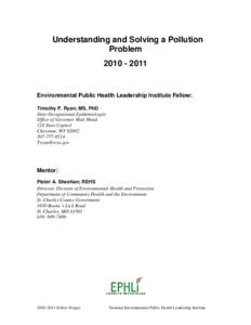 Understanding and Solving a Pollution Problem[removed]Environmental Public Health Leadership Institute Fellow: Timothy P. Ryan; MS, PhD