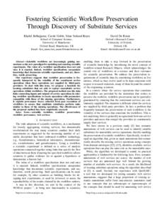 Fostering Scientific Workflow Preservation Through Discovery of Substitute Services Khalid Belhajjame, Carole Goble, Stian Soiland-Reyes David De Roure