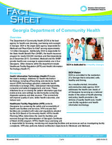 Fact Sheet Georgia Department of Community Health Overview  The Department of Community Health (DCH) is the lead