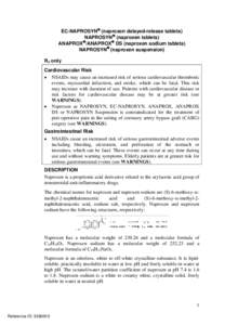 EC-NAPROSYN (naproxen delayed-release tablets) NAPROSYN (naproxen tablets) ANAPROX/ANAPROX DS (naproxen sodium tablets) NAPROSYN (naproxen suspension) Rx only Cardiovascular Risk
