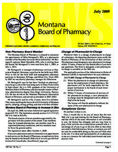 July[removed]Montana Board of Pharmacy PO Box[removed], 301 S Park Ave, 4th Floor Helena, MT[removed]