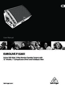 User Manual  EUROLIVE F1320 Active 300-Watt 2-Way Monitor Speaker System with 12