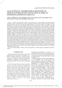 Journal of Zoo and Wildlife Medicine 44(4S): S52–S74, 2013 Copyright 2013 by American Association of Zoo Veterinarians LACK OF SPATIAL AND BEHAVIORAL RESPONSES TO IMMUNOCONTRACEPTION APPLICATION IN AFRICAN ELEPHANTS (L