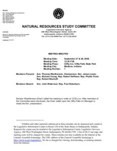 Members Sen. Thomas Weatherwax, Chairperson Sen. John Waterman Sen. James Lewis Sen. Richard Young Rep. Robert Hoffman