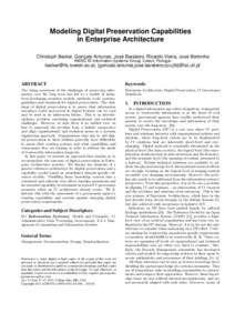 Modeling Digital Preservation Capabilities in Enterprise Architecture Christoph Becker, Gonçalo Antunes, José Barateiro, Ricardo Vieira, José Borbinha INESC-ID Information Systems Group, Lisbon, Portugal  becker@ifs.t