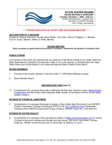 STATE WATER BOARD BOARD MEETING & WORKSHOP Tuesday, December 1, 2009 – 9:00 a.m. Coastal Hearing Room – Second Floor Joe Serna Jr./Cal/EPA Building 1001 I Street, Sacramento