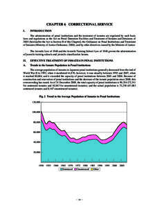 CHAPTER 6 CORRECTIONAL SERVICE I. INTRODUCTION  The administration of penal institutions and the treatment of inmates are regulated by such basic