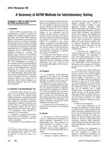 AATCC Monograph M9  A Summary of ASTM Methods for Interlaboratory Testing Developed in 1992 by AATCC Committee RA102; numbered in[removed]I. Introduction