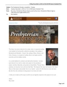 Friday,	December	4,	2015	at	9:42:40	AM	Eastern	Standard	Time  Subject: The	Presbyterian	Disciple	e-newsle4er	-	Preview Date: Tuesday,	December	1,	2015	at	7:15:11	AM	Eastern	Standard	Time From: To: