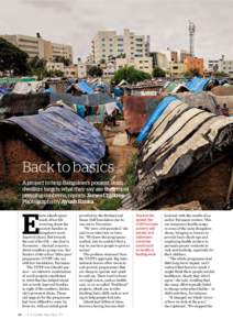 Back to basics A project to help Bangalore’s poorest slum dwellers targets what they say are their most pressing concerns, reports James Crabtree Photographs by Ayush Ranka