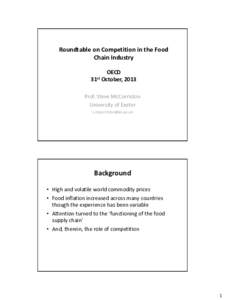 Roundtable on Competition in the Food Chain Industry 31st OECD October, 2013