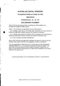 AUSTRALIAN CAPITAL TERRITORY Occupational Health and Safety Act 1989 Appointment INSTRUMENT NO. 291 OF[removed]EXPLANATORY STATEMENT