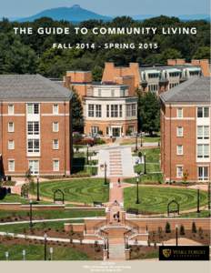 THE GUIDE TO COMMUNITY LIVING FA L L[removed]S P R I N G[removed]JULY 2014 Office of Residence Life and Housing Division of Campus Life