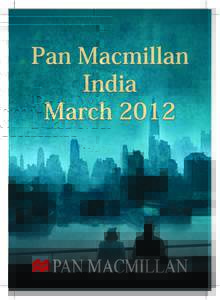 Pan Macmillan India March 2012 Out Now! `99