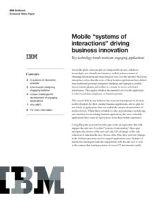 IBM Software Technical White Paper Mobile “systems of interactions” driving business innovation