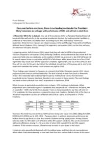 Press Release Embargoed 12 November 2014 One year before elections, there is no leading contender for President Many Tanzanians are unhappy with performance of MPs and will not re-elect them 12 November 2014, Dar es Sala