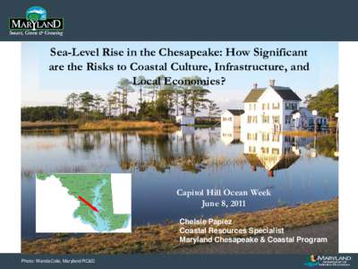 Physical geography / Chesapeake Bay / Chesapeake Bay Watershed / Intracoastal Waterway / University of Maryland Center for Environmental Science / Current sea level rise / Adaptation to global warming / Coastal flood / Climate change / Effects of global warming / Environment / Earth