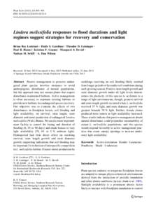 Plant Ecol[removed]:893–905 DOI[removed]s11258[removed]Lindera melissifolia responses to flood durations and light regimes suggest strategies for recovery and conservation Brian Roy Lockhart • Emile S. Gardiner 