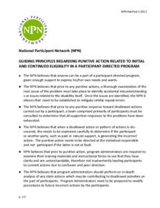 NPN RatifiedNational Participant Network (NPN) GUIDING PRINCIPLES REGARDING PUNITIVE ACTION RELATED TO INITIAL AND CONTINUED ELIGIBILITY IN A PARTICIPANT‐DIRECTED PROGRAM  The NPN believes that anyone can b