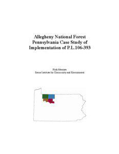 Secure Rural Schools and Community Self-Determination Act / Allegheny National Forest / County payments / United States Forest Service / McKean County /  Pennsylvania / Forest Area School District / Warren /  Pennsylvania / Forest plans / Allegheny National Recreation Area / Geography of Pennsylvania / Pennsylvania / United States Department of Agriculture