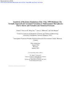 Manuscript (non-LaTeX) Click here to download Manuscript (non-LaTeX): 3may1999_real_Part1_rev2.docx Sensitivity of Real-data Simulations of the 3 May 1999 Oklahoma City Tornadic Supercell and Associated Tornadoes to Mult