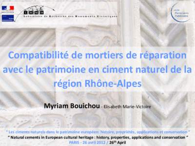 Evaluation of compatible mortars to repair 19th century natural cement cast stone from the French Rhône-Alpes region