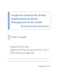 Microsoft Word - Corporate-Land-Grabs-Policy-Implications-on-Water-Resources-Cecilia-Tortajada-FINAL-Sep[removed]