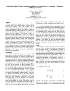 Handling of Highly-Moisture Sensitive Components - An Analysis of Low-Humidity Containment and Baking Schedules R. L. Shook and J. P. Goodelle Lucent Technologies 555 Union Blvd. MS: 22J-157EO