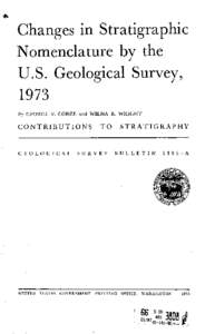 Changes in Stratigraphic Nomenclature by the U.S. Geological Survey, 1973 By GEORGE V. COHEE and WILNA R. WRIGHT
