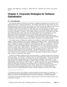 Authors: Alok Aggarwal, Orna Berry*, Martin Kenney*, Stefanie Ann Lenway, and Valerie Taylor Chapter 4: Corporate Strategies for Software Globalization 4.1 Introduction