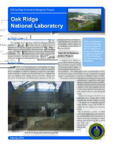 DOE Oak Ridge Environmental Management Program  Oak Ridge National Laboratory Background 	 The U.S. Department of Energy’s (DOE) Oak Ridge Reservation