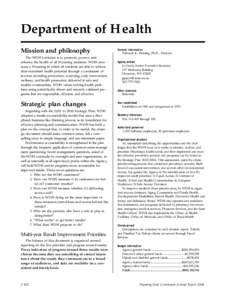 Department of Health Mission and philosophy The WDH’s mission is to promote, protect, and enhance the health of all Wyoming residents. WDH envisions a Wyoming in which all residents are able to achieve their maximum he