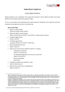 HUMAN RIGHTS COMMITTEE Human Rights Guidelines Reports prepared for the consideration of the Legal Aid Commission’s Human Rights Committee must clearly identify the human right(s) raised by the applicant’s matter.  1