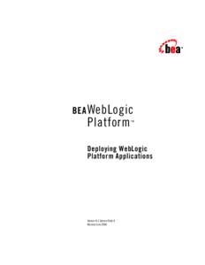 BEA WebLogic  Platform ™