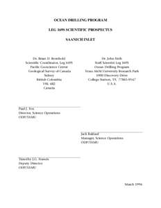 OCEAN DRILLING PROGRAM LEG 169S SCIENTIFIC PROSPECTUS SAANICH INLET Dr. Brian D. Bornhold Scientific Coordinator, Leg 169S