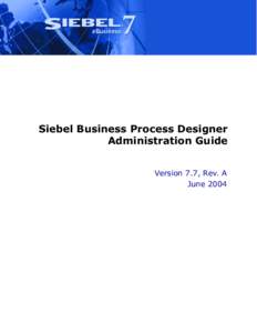 Siebel Business Process Designer Administration Guide