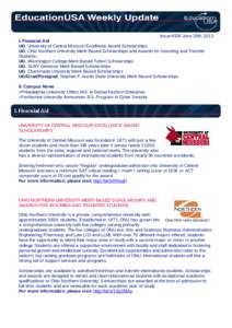 Issue #334 June 18th, 2013 I. Financial Aid UG: University of Central Missouri Excellence Award Scholarships UG: Ohio Northern University Merit-Based Scholarships and Awards for Incoming and Transfer Students UG: Washing