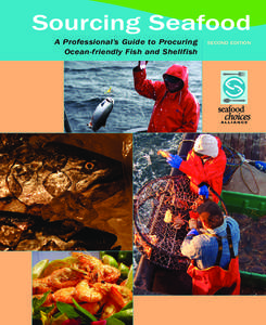 Sourcing Seafood A Professional’s Guide to Procuring Ocean-friendly Fish and Shellfish SECOND EDITION