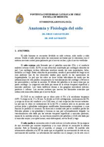 PONTIFICIA UNIVERSIDAD CATÓLICA DE CHILE ESCUELA DE MEDICINA OTORRINOLARINGOLOGÍA  Anatomía y Fisiología del oído