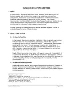 AVALANCHE FLOTATION DEVICES 1. ISSUE In the Coroner’s Report into the deaths of Ms. Kimberly Anne Manchip and Mr. Daisuke Matsui, both of whom were caught in an avalanche and died from asphyxiation, the Coroner found t