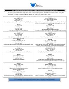 Your Employee Assistance Program (EAP) Provided by Sapphire Resource Connection (SRC) To schedule your confidential appointment, simply call one of these licensed, independent counselors directly. If you need a counselor