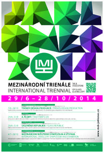 MEZINÁRODNÍ TRIENÁLE SKLA A BIŽUTERIE GLASS INTERNATIONAL TRIENNIAL OF& JEWELLERY –  4