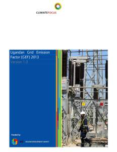 Electrical engineering / Electrical safety / Monopoly / National Grid / Nalubaale Hydroelectric Power Station / Uganda / Electricity sector in Peru / Electricity sector in Mexico / Africa / Political geography / Electric power transmission