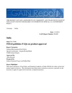 THIS REPORT CONTAINS ASSESSMENTS OF COMMODITY AND TRADE ISSUES MADE BY USDA STAFF AND NOT NECESSARILY STATEMENTS OF OFFICIAL U.S. GOVERNMENT POLICY Voluntary