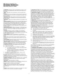 RBC Direct Investing Inc. RETIREMENT INCOME FUND DECLARATION OF TRUST 1. Definitions. Whenever used in this declaration of trust or on the Application, any capitalized terms shall have the meanings given to